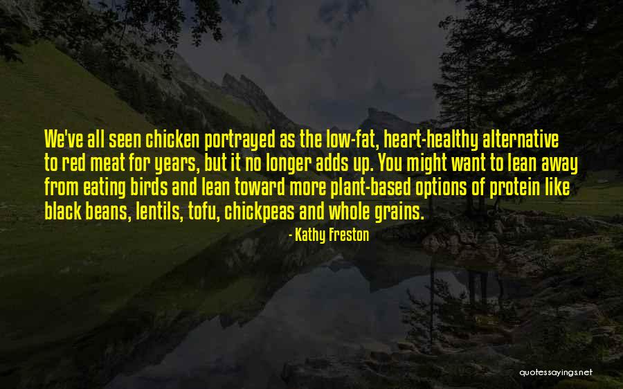 Plant Based Eating Quotes By Kathy Freston Plant Based Eating Quotes By Kathy Freston