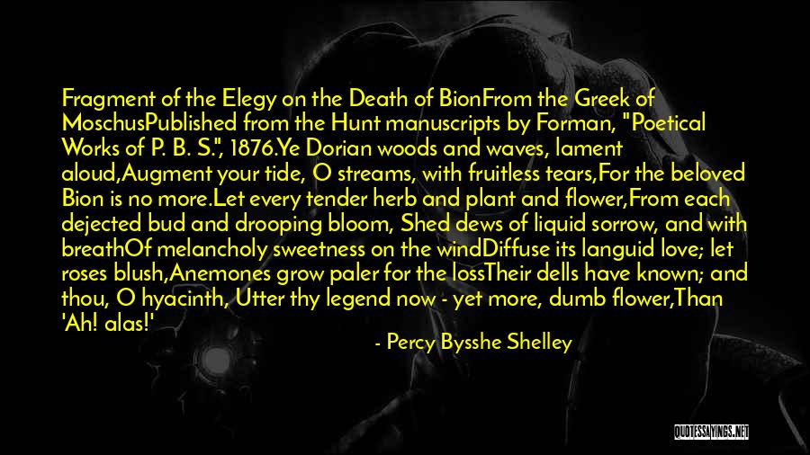 Plant Bloom Quotes By Percy Bysshe Shelley Plant Bloom Quotes By Percy Bysshe Shelley
