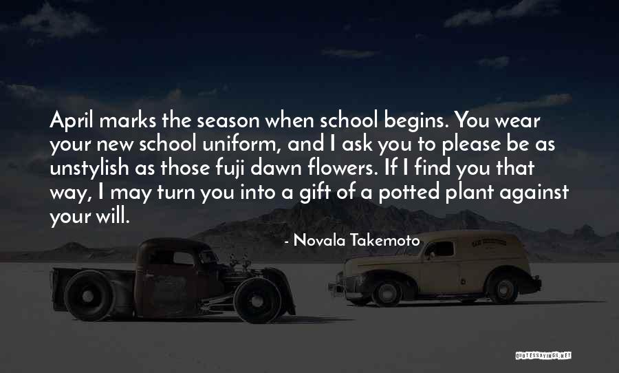 Plant Gift Quotes By Novala Takemoto Plant Gift Quotes By Novala Takemoto