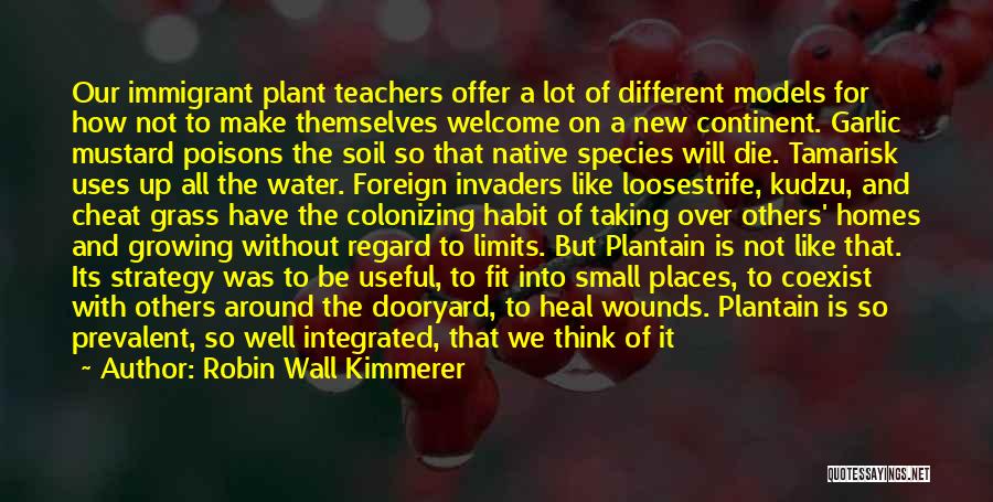 Plant Growing Quotes By Robin Wall Kimmerer