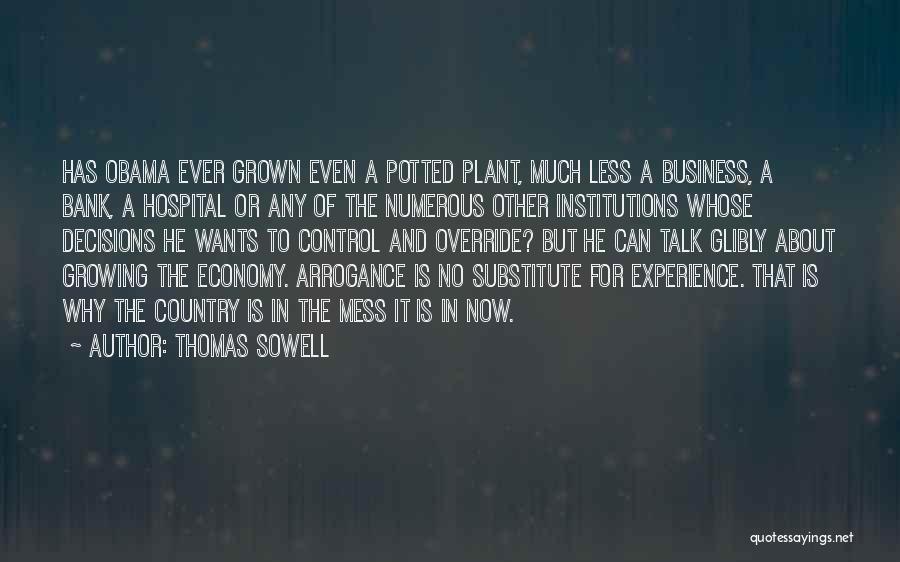 Plant Growing Quotes By Thomas Sowell