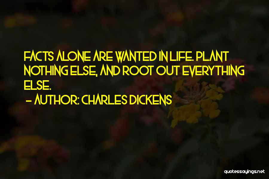 Plant Life Quotes By Charles Dickens