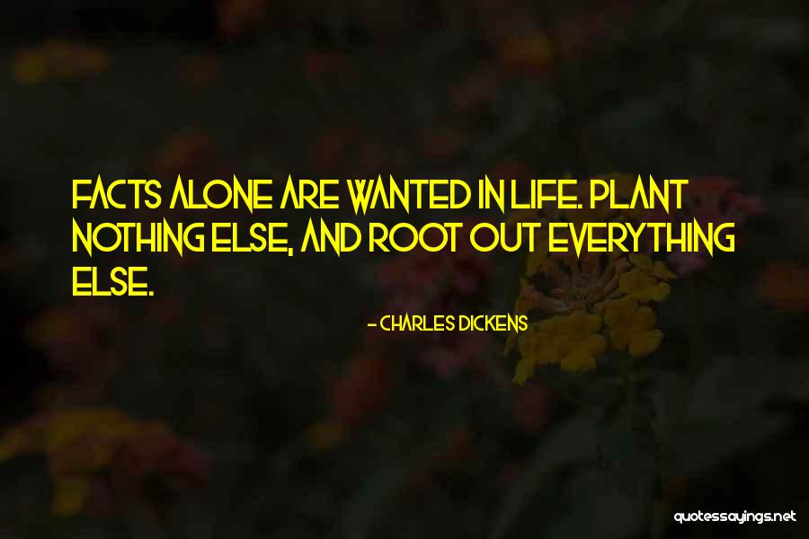 Plant Life Quotes By Charles Dickens