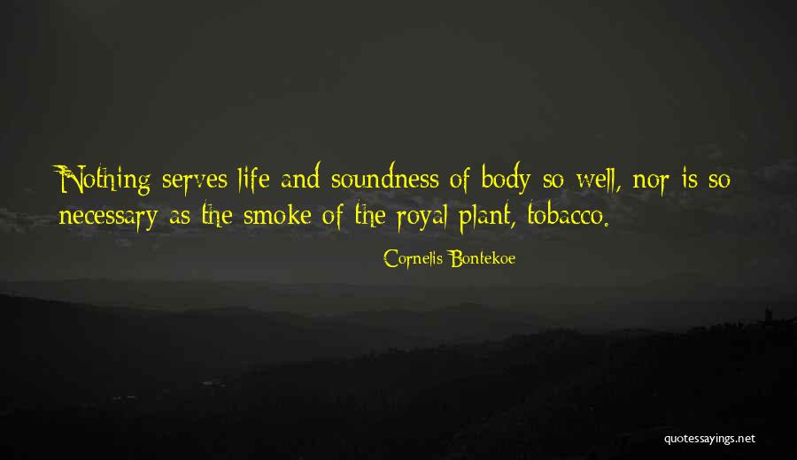 Plant Life Quotes By Cornelis Bontekoe