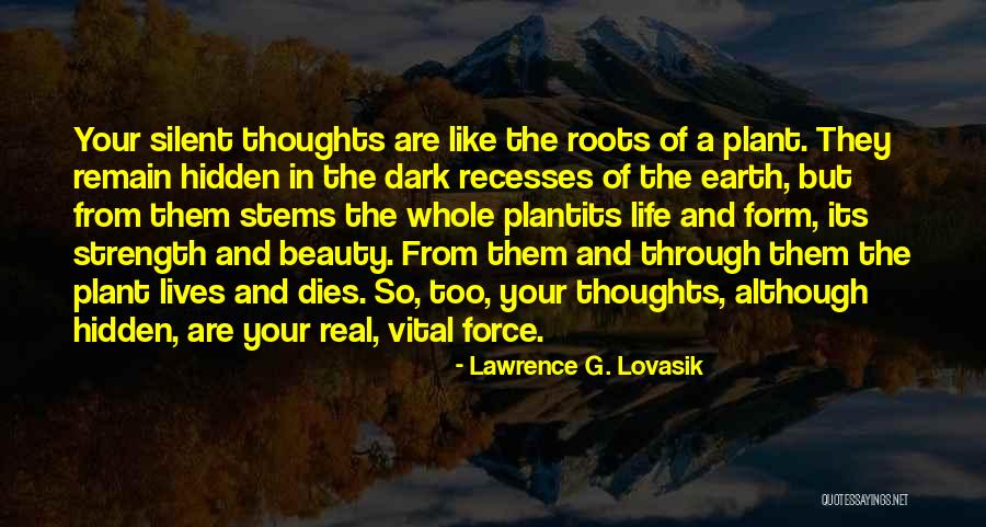 Plant Life Quotes By Lawrence G. Lovasik