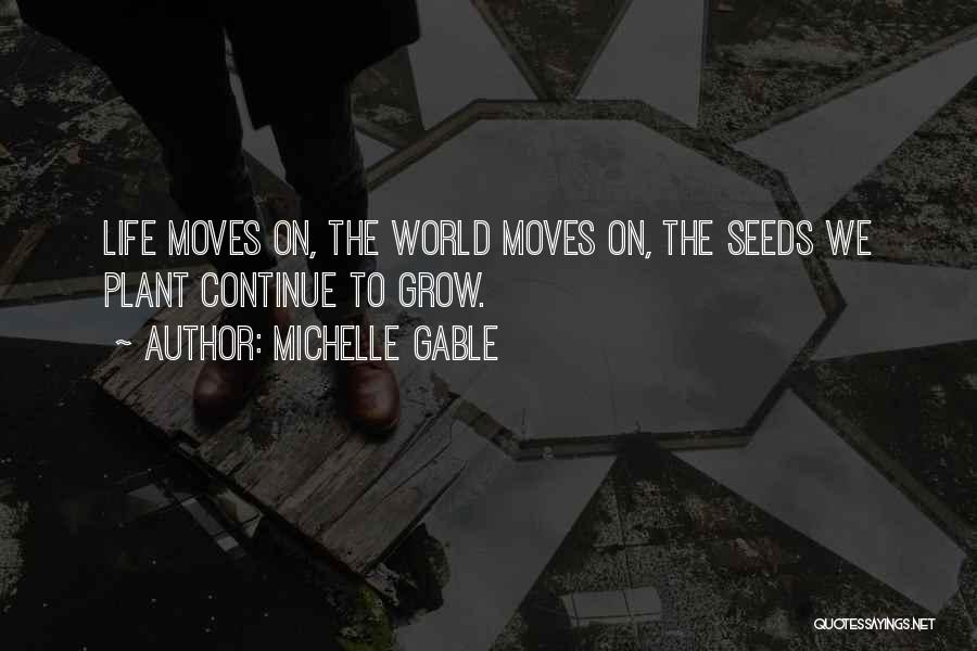 Plant Life Quotes By Michelle Gable