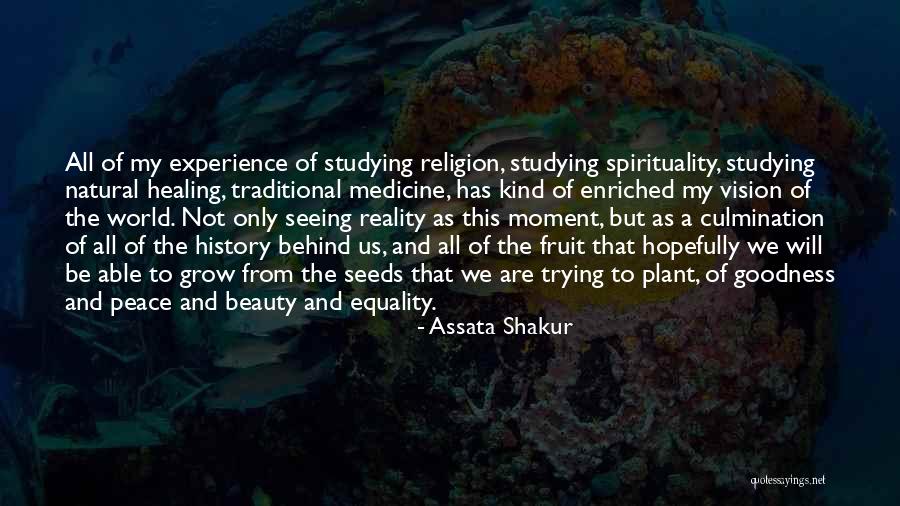 Plant Medicine Quotes By Assata Shakur