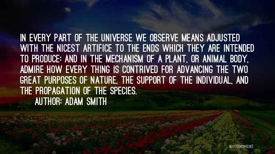 Plant Propagation Quotes By Adam Smith