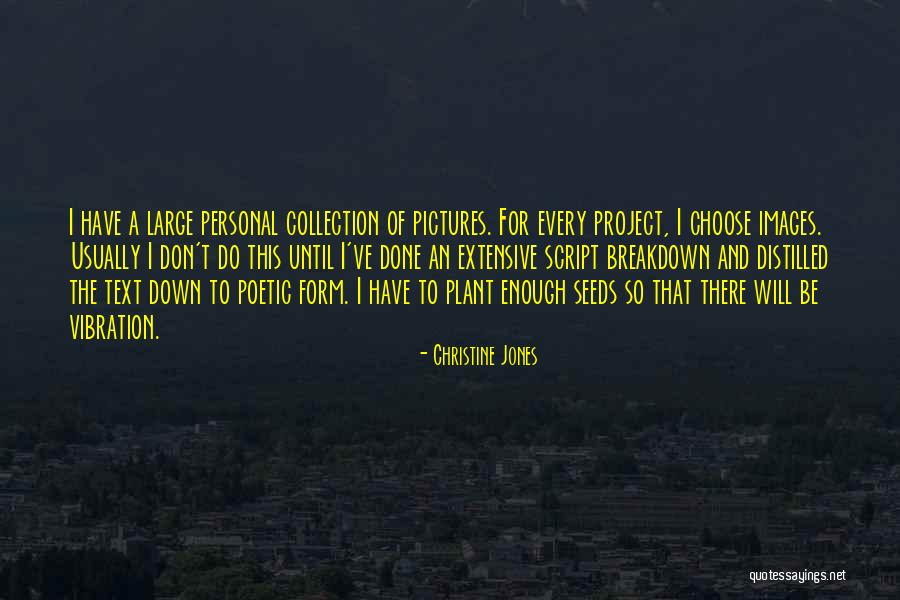 Plant The Seeds Quotes By Christine Jones Plant The Seeds Quotes By Christine Jones