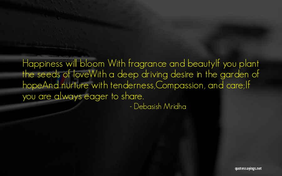 Plant The Seeds Quotes By Debasish Mridha Plant The Seeds Quotes By Debasish Mridha