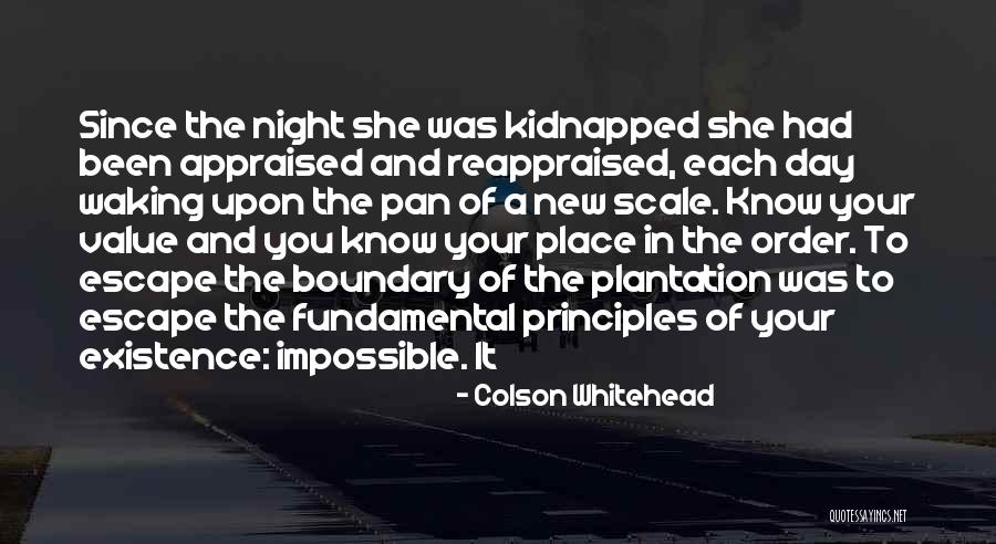 Plantation Day Quotes By Colson Whitehead