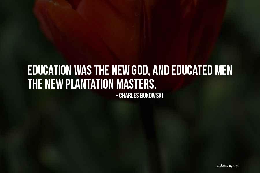 Plantation Quotes By Charles Bukowski Plantation Quotes By Charles Bukowski