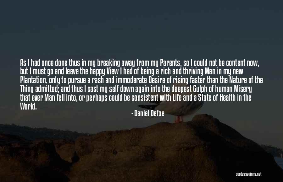 Plantation Quotes By Daniel Defoe Plantation Quotes By Daniel Defoe