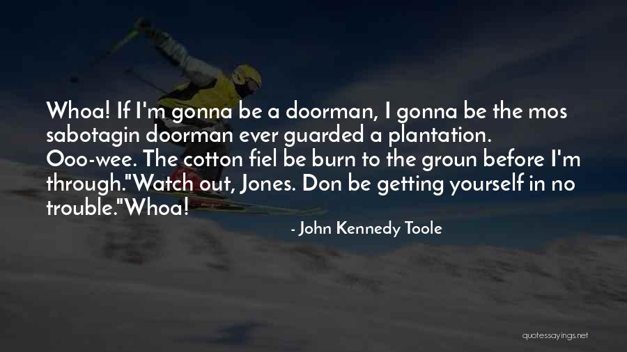 Plantation Quotes By John Kennedy Toole Plantation Quotes By John Kennedy Toole