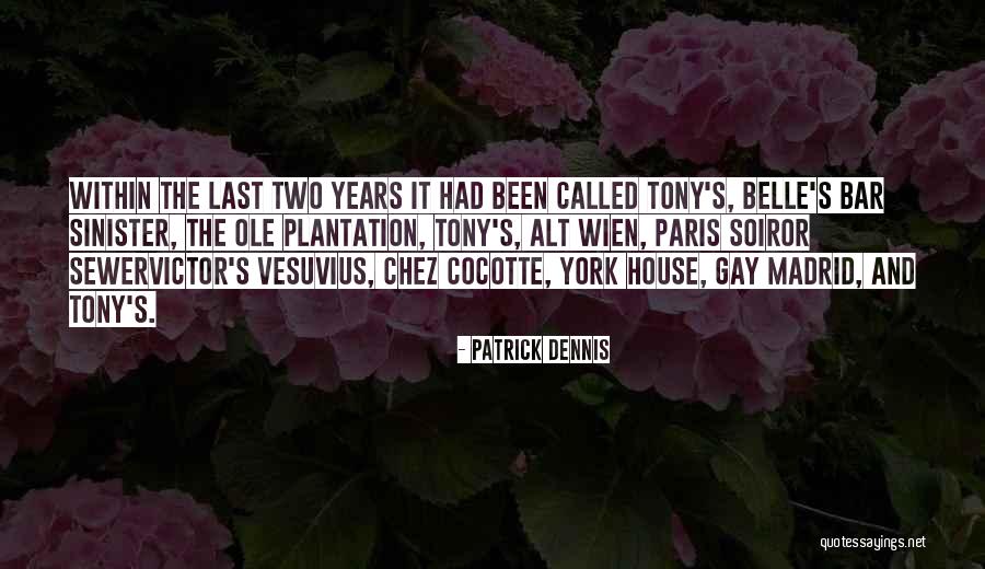 Plantation Quotes By Patrick Dennis Plantation Quotes By Patrick Dennis