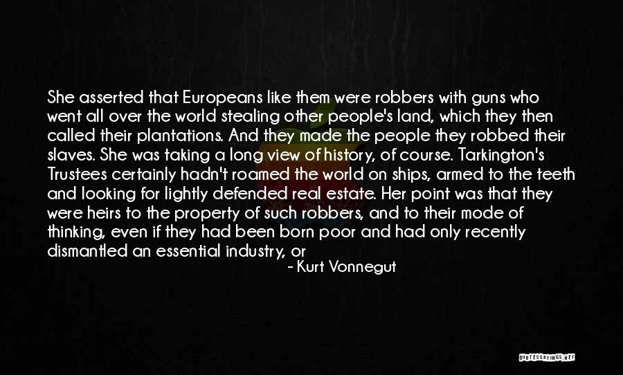 Plantations Quotes By Kurt Vonnegut