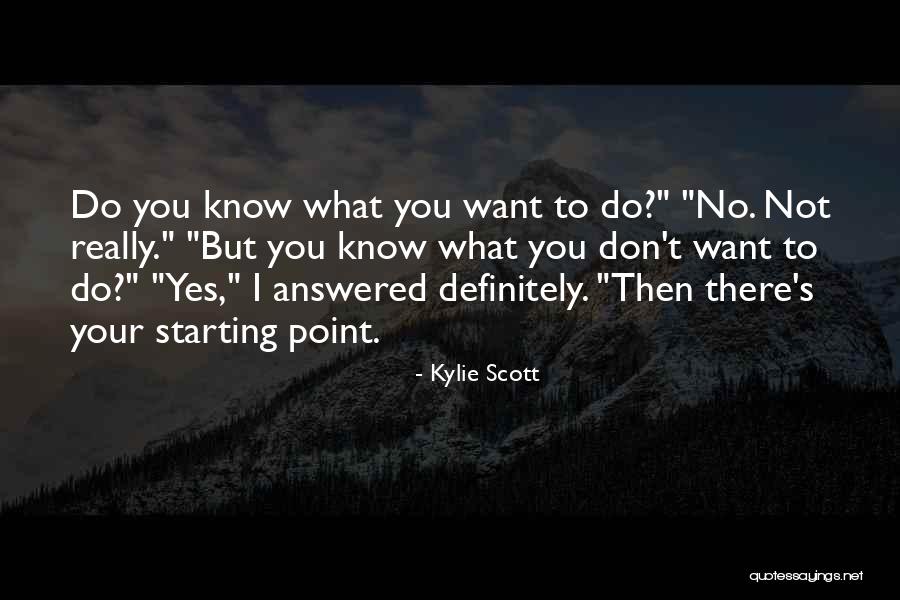 Planteamientos Quotes By Kylie Scott Planteamientos Quotes By Kylie Scott