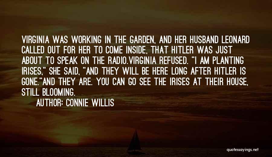 Planting A Garden Quotes By Connie Willis