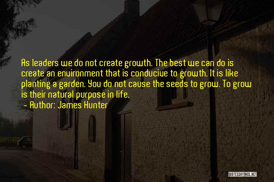 Planting A Garden Quotes By James Hunter