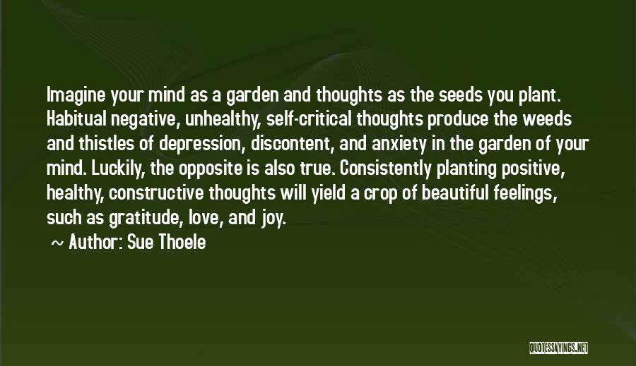 Planting A Garden Quotes By Sue Thoele