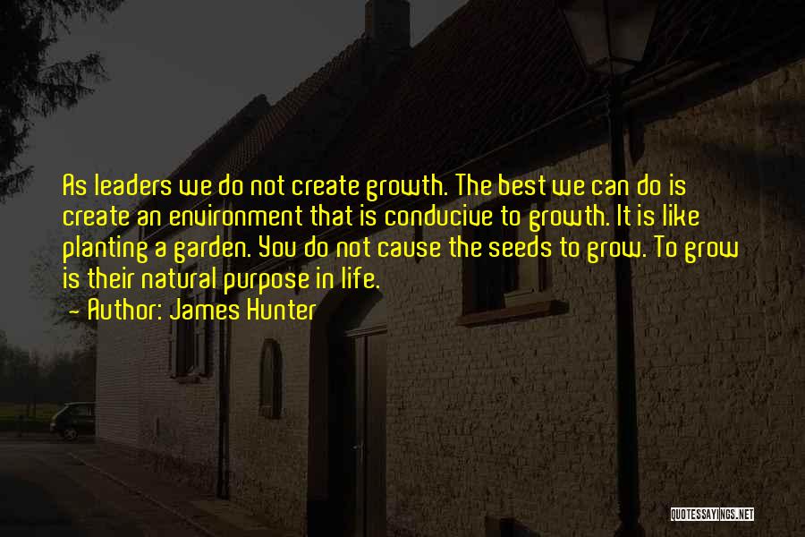 Planting Garden Quotes By James Hunter