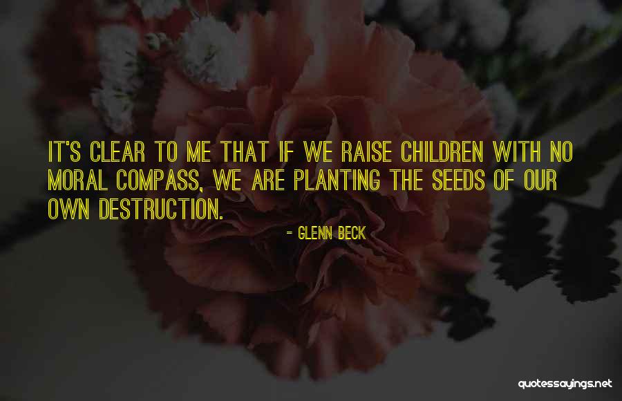 Planting The Seeds Quotes By Glenn Beck Planting The Seeds Quotes By Glenn Beck