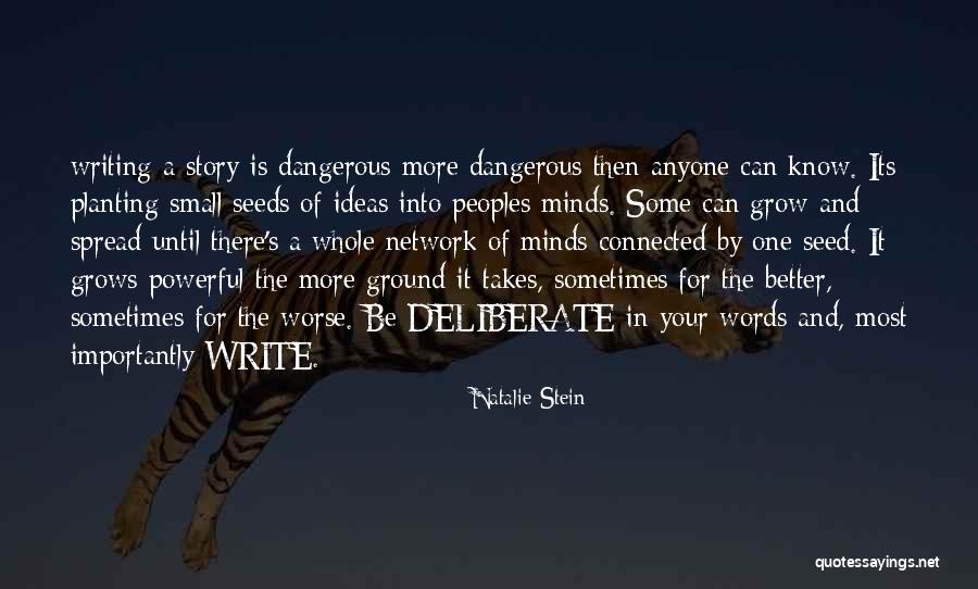 Planting The Seeds Quotes By Natalie Stein Planting The Seeds Quotes By Natalie Stein