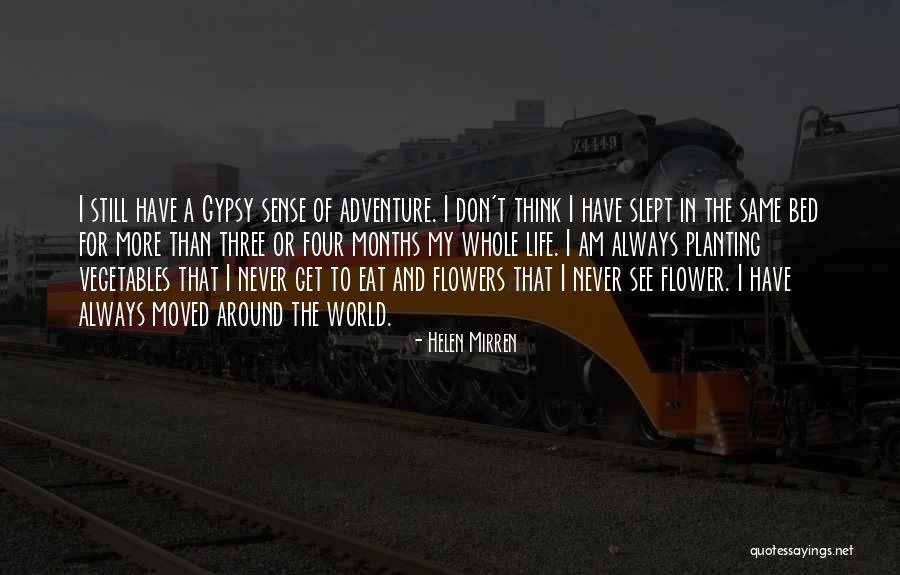 Planting Vegetables Quotes By Helen Mirren Planting Vegetables Quotes By Helen Mirren