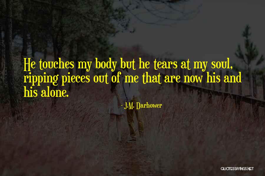 Plantless Flower Quotes By J.M. Darhower Plantless Flower Quotes By J.M. Darhower
