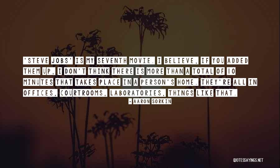 Plantlife Edmonton Quotes By Aaron Sorkin