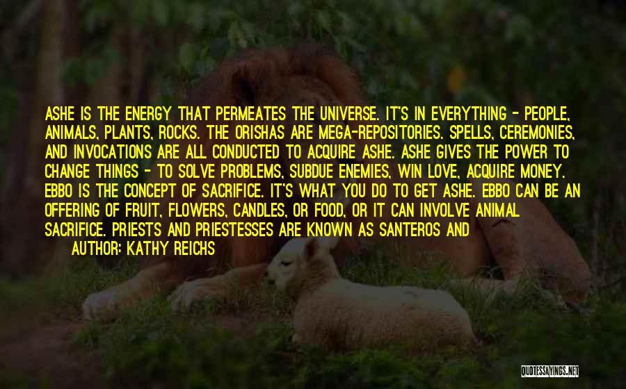 Plants And Animals Quotes By Kathy Reichs