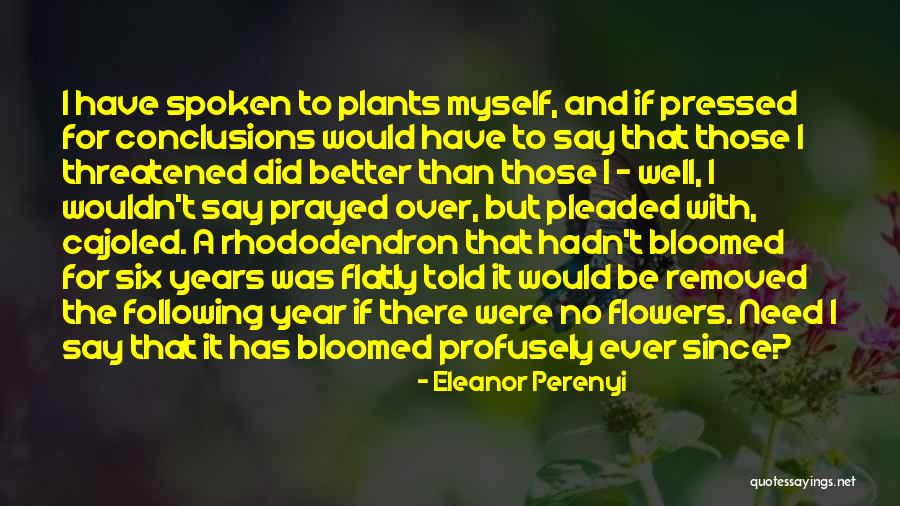 Plants And Flowers Quotes By Eleanor Perenyi