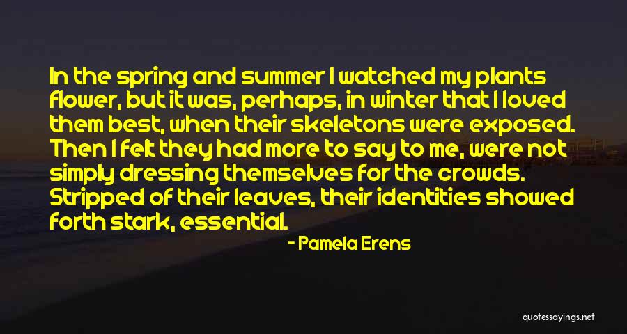 Plants And Flowers Quotes By Pamela Erens