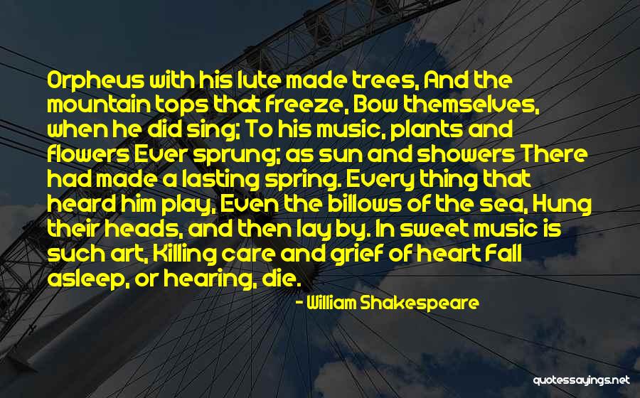 Plants And Flowers Quotes By William Shakespeare