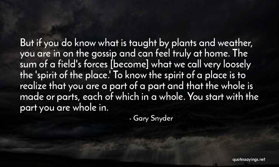 Plants And Nature Quotes By Gary Snyder Plants And Nature Quotes By Gary Snyder