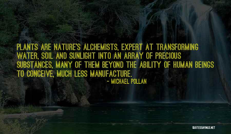 Plants And Nature Quotes By Michael Pollan Plants And Nature Quotes By Michael Pollan