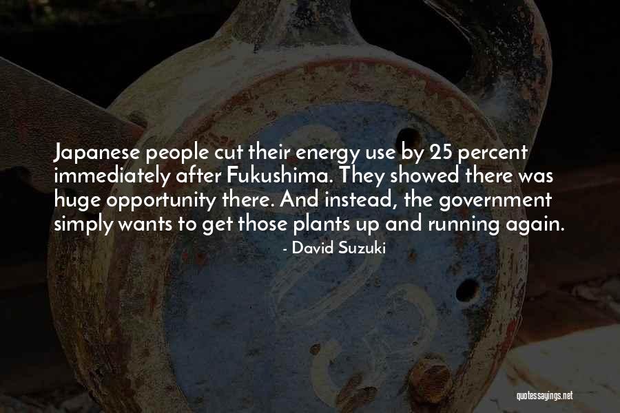 Plants And People Quotes By David Suzuki Plants And People Quotes By David Suzuki