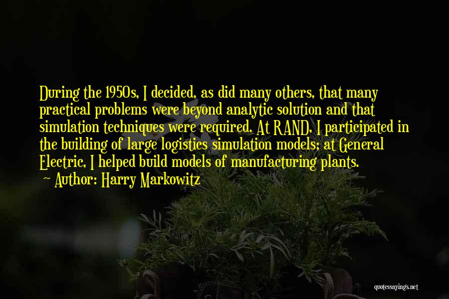Plants Quotes By Harry Markowitz