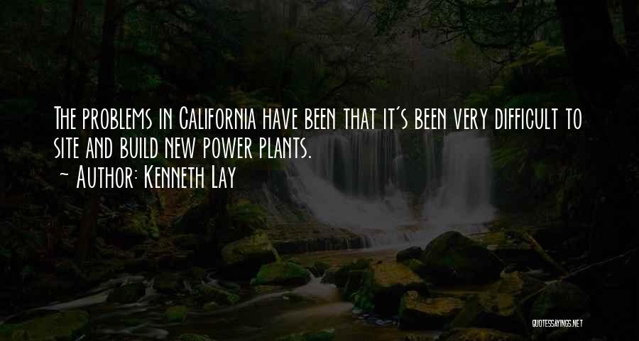 Plants Quotes By Kenneth Lay