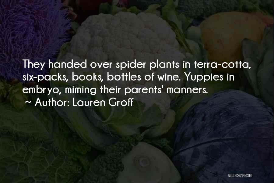 Plants Quotes By Lauren Groff