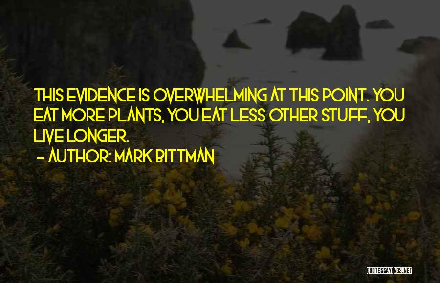 Plants Quotes By Mark Bittman