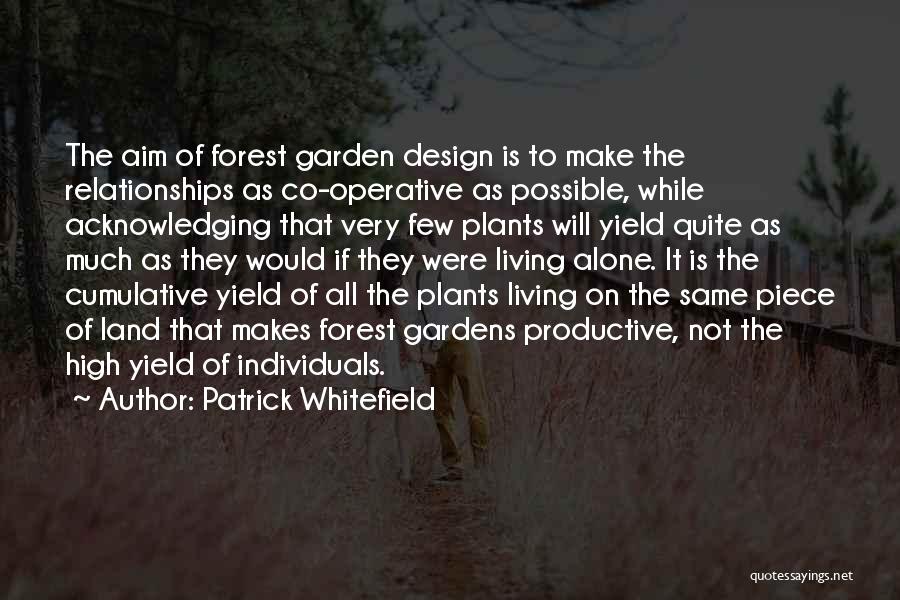 Plants Quotes By Patrick Whitefield