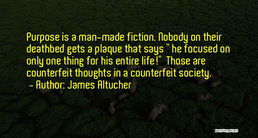 Plaque Quotes By James Altucher