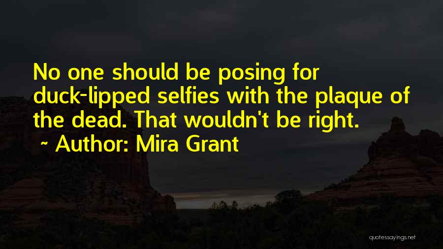 Plaque Quotes By Mira Grant