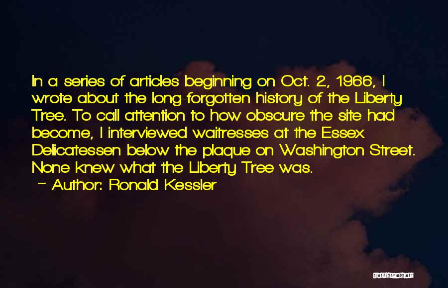 Plaque Quotes By Ronald Kessler