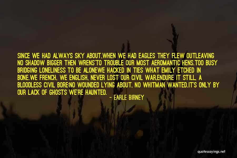 Plardo Quotes By Earle Birney Plardo Quotes By Earle Birney