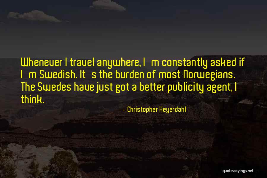Plariene Quotes By Christopher Heyerdahl Plariene Quotes By Christopher Heyerdahl