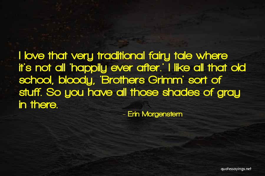 Plaschke Quotes By Erin Morgenstern