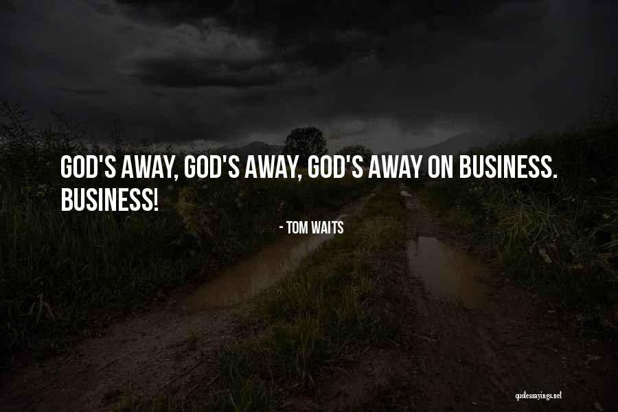 Plashy Brink Quotes By Tom Waits Plashy Brink Quotes By Tom Waits
