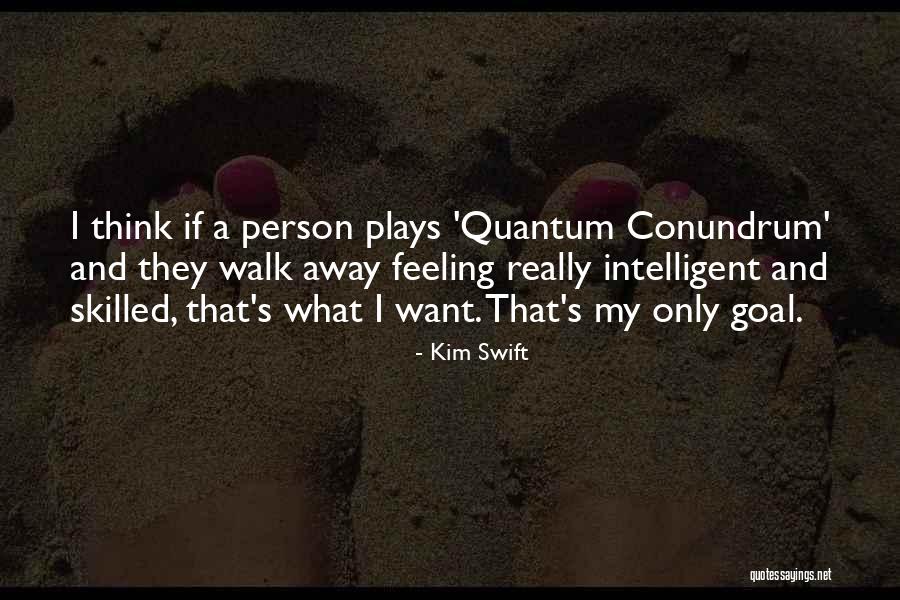 Plasil 10 Quotes By Kim Swift Plasil 10 Quotes By Kim Swift